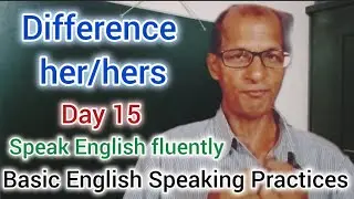 Difference his/hers|Speak English Fluently| Basic English Speaking Practices|Day 15|@zulfiqarkhatri