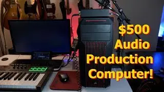 Building a $500 Audio Production Computer