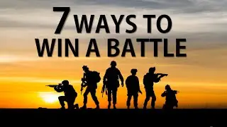 7 Ways To Win A Battle