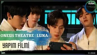 [Türkçe Alt Yazılı] LIVE ONEUS - ONEUS THEATRE  : LUNA YAPIM FİLMİ