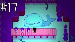 A Whale of a Time - OMORI - Part 17