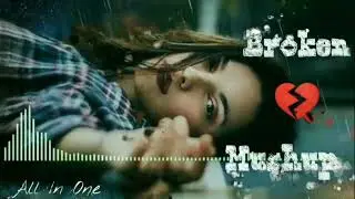 Alone Mashup _ Best Mood Off Song _ Heartbreak Mashup(720P_HD)