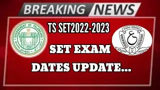 TS SET 2022|| Exam Dates ||