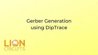 Gerber Generation using DipTrace