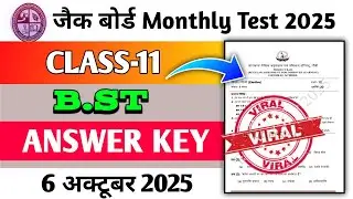 Class 11 B.st Monthly Test Answer Key | 6 October 2025 Monthly Test | Class 11 Rail Test 
