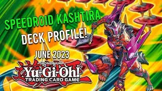 My In-Depth Speedroid Kashtira Deck Profile & Regional Tournament Report (June 2023)