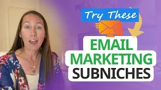 Part 2: Email Marketing Service Subniches (Here's What to Offer)