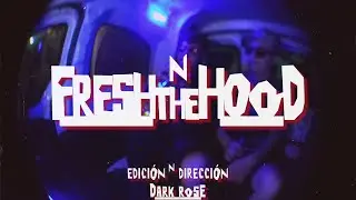 Fresh n' the hood - Mx Morro, MaCk Doble Eme, Warriog, Yero (Video Oficial)