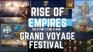 Grand Voyage Festival - Rise of Empires Ice & Fire