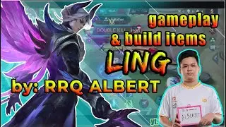 RRQ ALBERT LING FAST HAND, BEGINI GAMEPLAY DAN BUILD LING TERSAKIT 2021