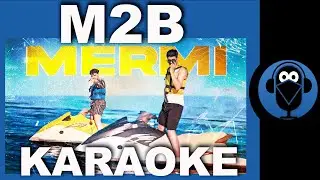 MERMİ - M2B / ( Karaoke )  / Sözleri  / Beat / COVER