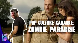 Pop Culture Karaoke:  Zombie Paradise