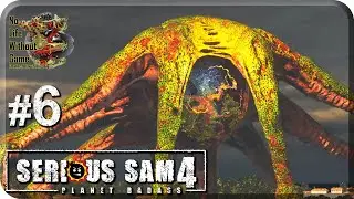 Serious Sam 4:Planet Badass[#6] - Идущие на Смерть (Прохождение на русском(Без комментариев))