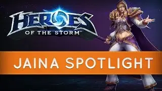 Heroes of the Storm - Jaina Proudmoore Spotlight