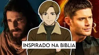 E se Supernatural Fosse Totalmente Baseado na Bíblia? Uma versão que você nunca imaginou!