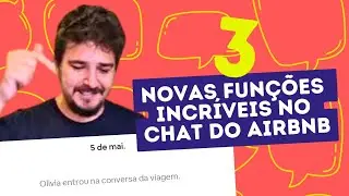 3 NOVOS RECURSOS DE MENSAGENS DO AIRBNB