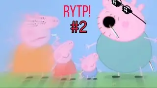 Rytp - Свинка пеппа | #2!