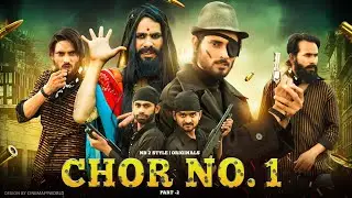 Chor No.1 Ep-2 | Nr2 StYle