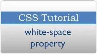 CSS Tutorial 14 - white-space Property