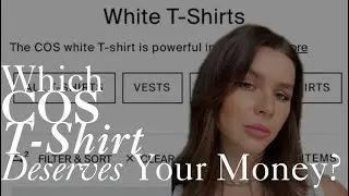 Which COS T-Shirt Deserves Our Money?