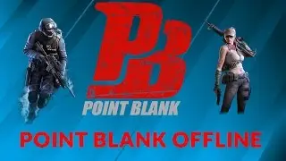 Point Blank Offline Kurulum 2020