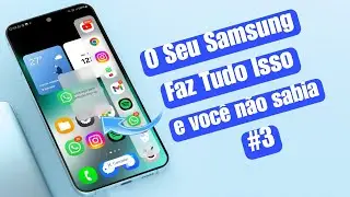 A OneUI é INCRÍVEL - O Seu Samsung Faz Tudo Isso e Você Não Sabia #3