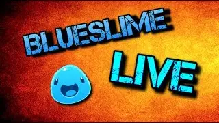Blueslime LIVE : Minecraft With Flamestar
