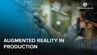 AR augmented reality technologies in production