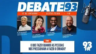 O que fazer quando as pessoas nos pressionam a fazer o errado porque “todo mundo faz”? - Debate 93
