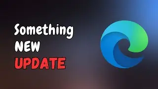 Microsoft Edge New Update 🔥| Multi-Tasking