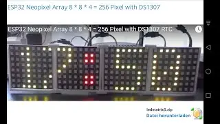 Micropython ESP32 Neopixel Array 8 * 8 * 4 = 256 Pixel with DS1307 RTC