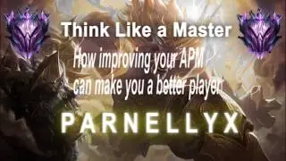 Think Like a Master - Actions Per Minutes(APM) and Improving Mechanics