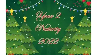 Year 2 Nativity 2022