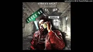 TrapSquadLal - Street Signs