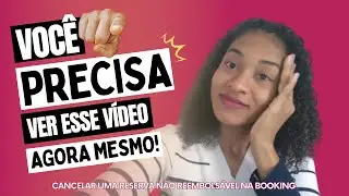 NÃO PERCA DINHEIRO! COMO CANCELAR UMA RESERVA NÃO REEMBOLSÁVEL NA BOOKING?