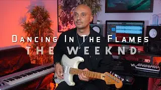 The Weeknd - Dancing In The Flames (Electric Guitar Cover by Richard Galiguis)