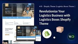 Logistics Boxes Shopify Theme | Theme Designed by Shopify Experts