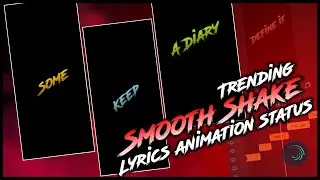Trending Smooth Shake Full Screen Lyrical Status|Alightmotion Malayalam Tutorial|2021