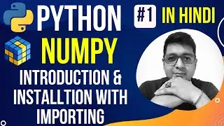 Introduction to Numpy  - Numerical Python || Complete Python NumPy Tutorial in Hindi (with Notes) #1