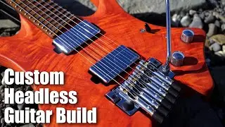 Building a Boutique Headless Guitar - Dark Art Guitars "Alchemist"