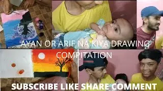 Ayan or Arif na kiya Drawing 🏆 Compitation