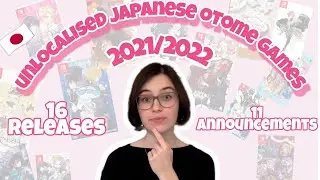 Otome Game Backlog and Announcements 2021/2022 (Unlocalised Japanese Otome Switch Games)
