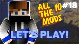 All The Mods 10 (ATM10) | Episode 18 | Applied Energistics 2 Automated Crafting!!!
