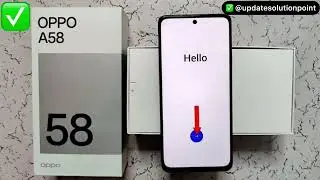 2024:—Oppo A58 / CPH2577 Frp Bypass Without PC