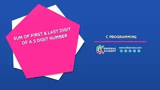 Sum of First and Last Digit of a 5 Digits Number