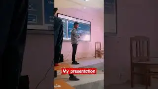My presentation in callege. #presentation#motivation#shorts#shortsfeed