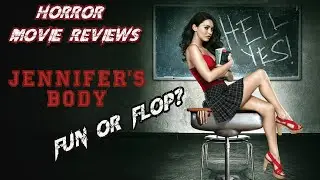 Jennifers Body - Movie Recap