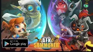 AFK Summoner - Android Gameplay