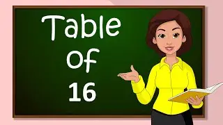 Table of 16 | Learn Multiplication - Table of 16 x 1 = 16 | Times Table | E-learning Studio