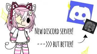 New discord server! (In dscp)